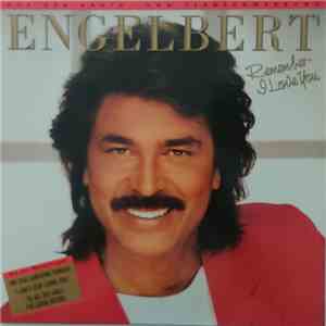 Engelbert - Remember - I Love You