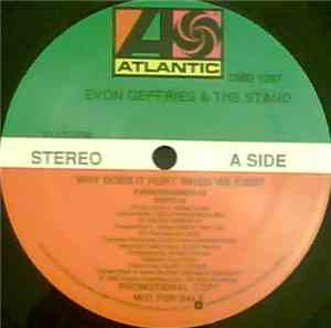 Evon Geffries & The Stand - Why Does It Hurt When We Kiss?
