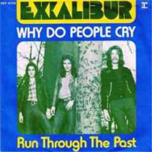 Excalibur - Why Do People Cry
