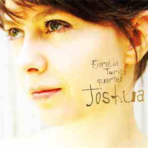 Fjoralba Turku Quartet - Joshua