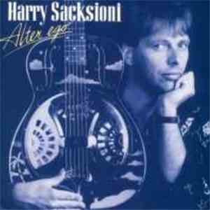 Harry Sacksioni - Alter Ego