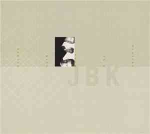 JBK - Playing In A Room With People