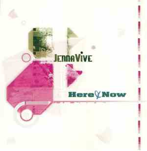 JennaVive - Here & Now