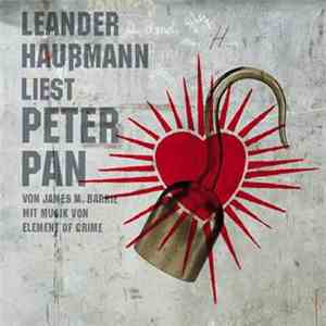Leander Haußmann, Element Of Crime, James M. Barrie - Leander Haußmann Lies ...