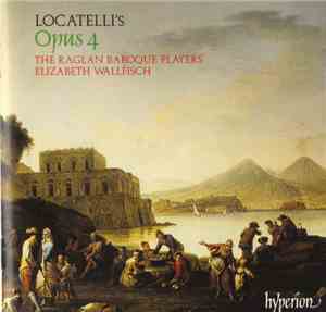 Locatelli, The Raglan Baroque Players, Elizabeth Wallfisch - Vi Introduttio ...