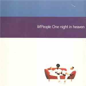 M People - One Night In Heaven
