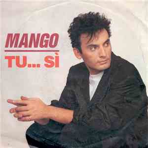 Mango  - Tu... Sì
