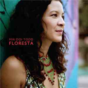 Mia Doi Todd - Floresta