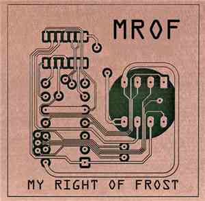 My Right Of Frost - My Right Of Frost
