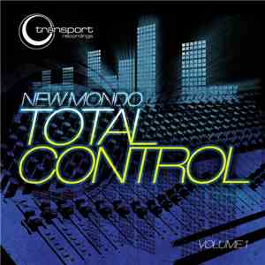 New Mondo - Total Control Volume 1