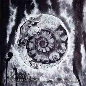 NOEL-KIT - In Praise Of Shadows