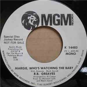 R.B. Greaves - Margie, Who's Watching The Baby