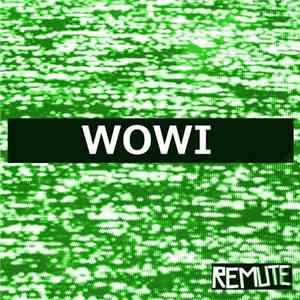 Remute - Wowi