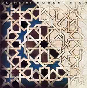 Robert Rich - Geometry