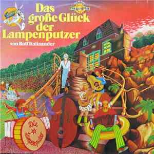 Rolf Italiaander - Das Große Glück Der Lampenputzer