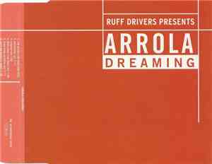Ruff Drivers Presents Arrola - Dreaming