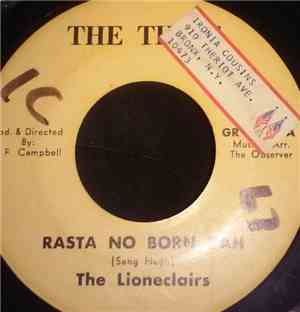 Sang Hugh, The Lioneclairs - Rasta No Born Yah