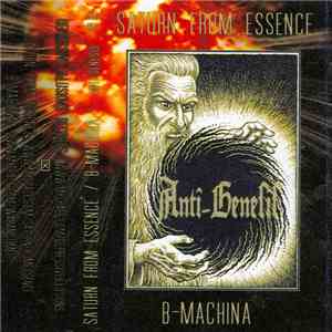 Saturn Form Essence / B-Machina - Anti-Genesis