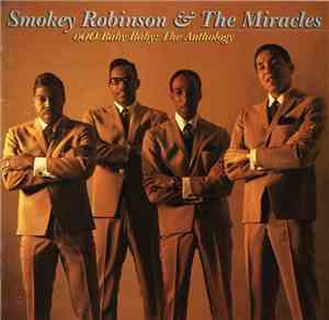 Smokey Robinson & The Miracles - Ooo Baby Baby: The Anthology