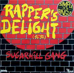 Sugarhill Gang - Rapper's Delight