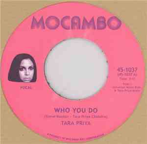 Tara Priya - Who You Do / Rollin'
