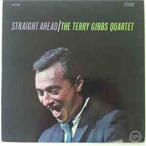 Terry Gibbs Quartet - Straight Ahead
