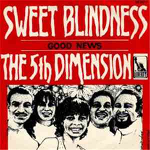 The 5th Dimension - Sweet Blindness / Good News