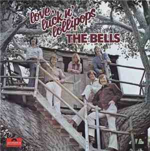 The Bells  - Love, Luck N' Lollipops