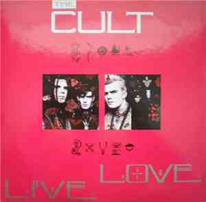 The Cult - Love Live