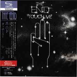 The Enid - Touch Me