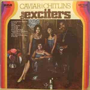 The Exciters - Caviar And Chitlins