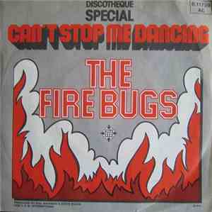 The Firebugs  - Can't Stop Me Dancing