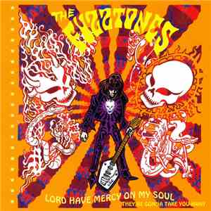 The Fuzztones - Lord Have Mercy On My Soul