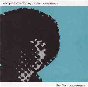 The (International) Noise Conspiracy - The First Conspiracy