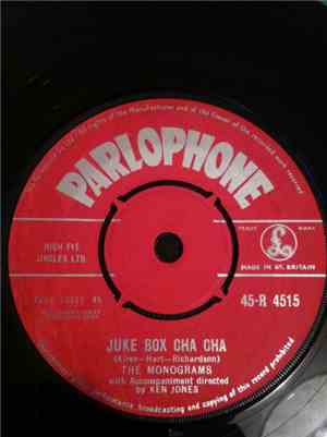 The Monograms  With Accompaniment Directed By Ken Jones  - Juke Box Cha Cha ...