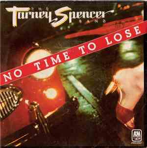 The Tarney/Spencer Band - No Time To Lose