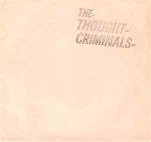 The Thought Criminals  - Hilton Bomber