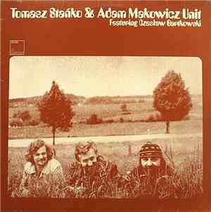 Tomasz Stańko & Adam Makowicz Unit - Tomasz Stańko & Adam Makowicz Unit