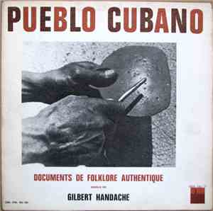 Unknown Artist - Pueblo Cubano - Documents De Folklore Authentique