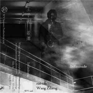 Wang Ziheng, 若潭 - Infinitude