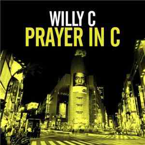 Willy C - Prayer In C