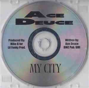 Ace Deuce - My City