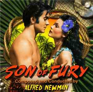 Alfred Newman - Son Of Fury
