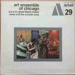 Art Ensemble Of Chicago - Reese And The Smooth Ones