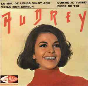 Audrey - Le Mal De Leurs Vingt Ans