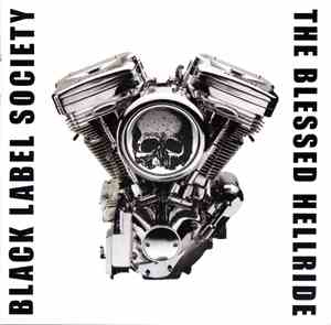 Black Label Society - The Blessed Hellride