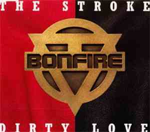 Bonfire - The Stroke