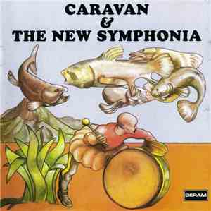 Caravan & The New Symphonia - Caravan & The New Symphonia