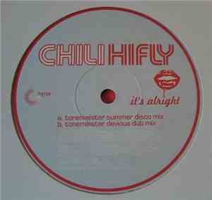 Chili Hi Fly - It's Alright