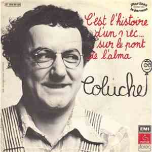 Coluche - C'est L'histoire D'un Mec ... Sur Le Pont De L'Alma